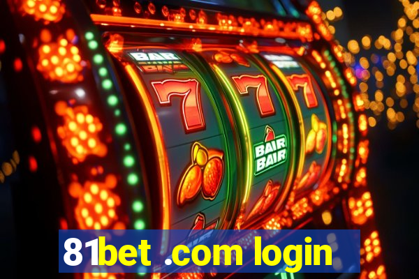81bet .com login